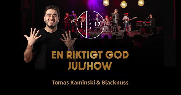Julshow och julmiddag på Lokal 17 i Malmö