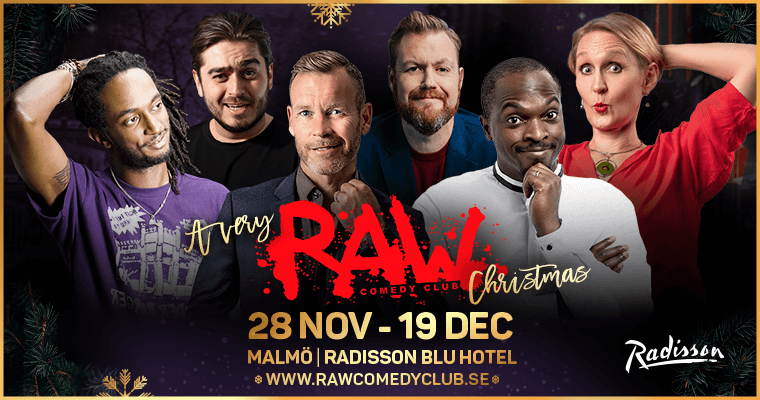 RAW Christmas på Radisson Blu Hotel Malmö
