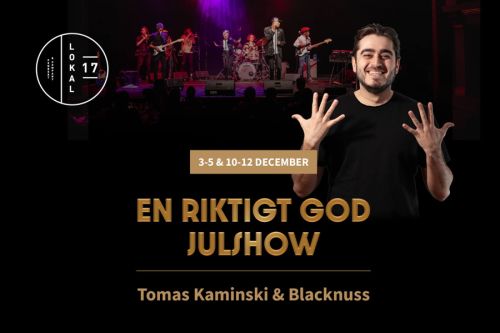 En riktigt god julshow med Tomas Kaminski & Blacknuss på Lokal 17 (Pembert & Company)