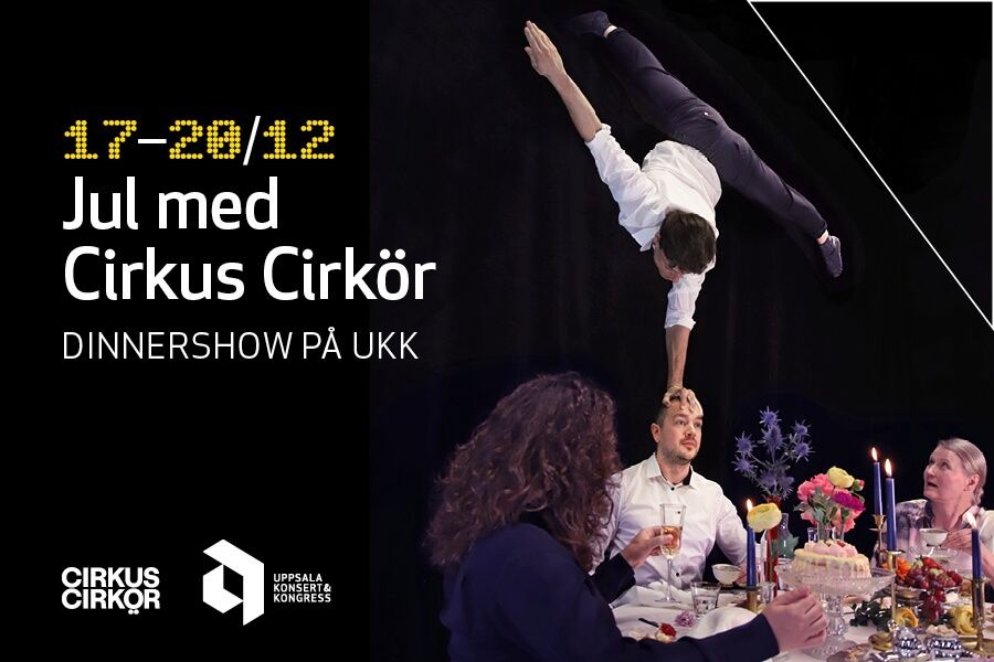 Jul med Cirkus Cirkör – dinnershow på UKK